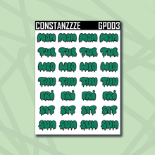 Load image into Gallery viewer, Green Plantchette Drippy Days of the Week Sticker Sheet