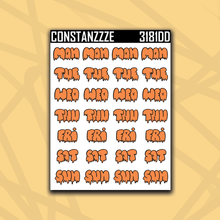 Load image into Gallery viewer, 318 Drippy Days of the Week Sticker Sheet