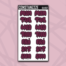 Load image into Gallery viewer, Jumbo Valentines Drippy Days of the Week Sticker Sheet